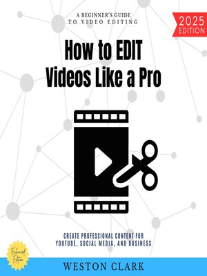 cover image of How to Edit Videos Like a Pro